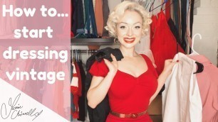 'How To Start Dressing Vintage | Tips & Tricks, Makeup & Where To Shop'