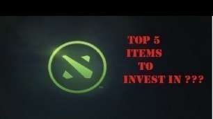 'DOTA 2 Top 5 Cosmetics you should invest in'