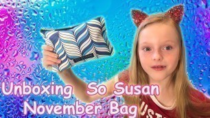 'So Susan Cosmetics Subscription Bag Unboxing / November 2019'