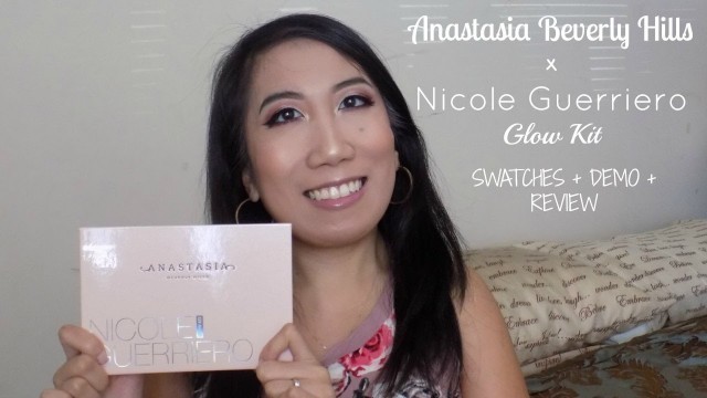 'Nicole Guerriero x Anastasia Beverly Hills Glow Kit | Swatches + Demo + Review'