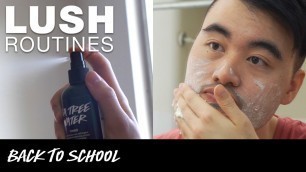 'Lush Routines: Back to school essentials'