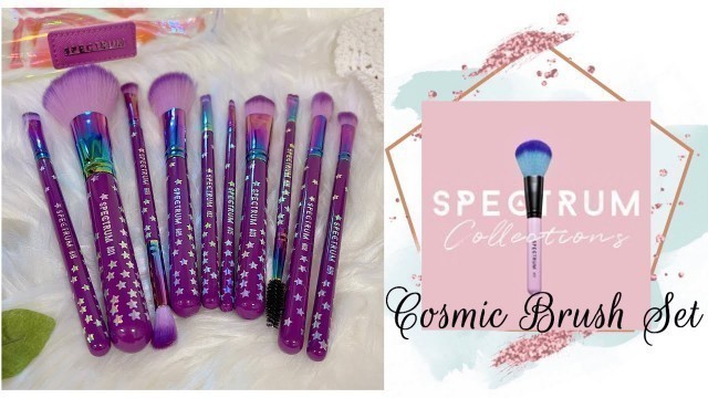 'SPECTRUM COLLECTIONS BRUSHES: 10 pcs Cosmic Brush Set + How to use Makeup Brushes'