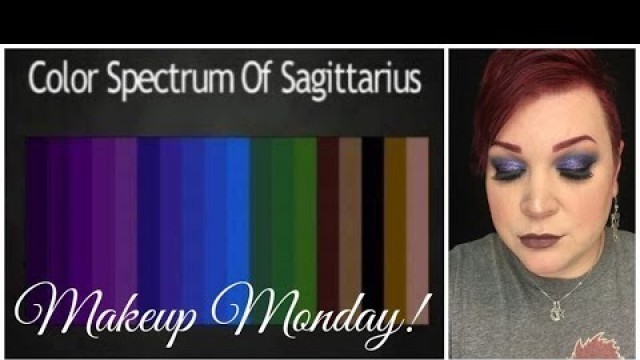 'Sagittarius Color Spectrum! | Makeup Monday!'