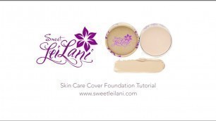 'Skin Care Cover Foundation Tutorial'