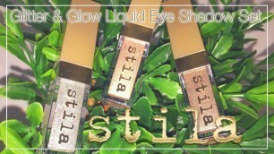 'Stila Cosmetics HOLIDAY Collection 2017 | Written in the stars Glitter & Glow Liquid Eye Shadow Set'
