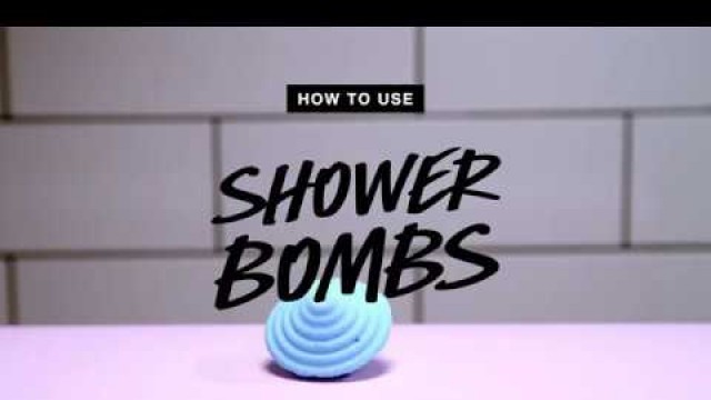 'How To Use: Shower Bombs #LushLabs'