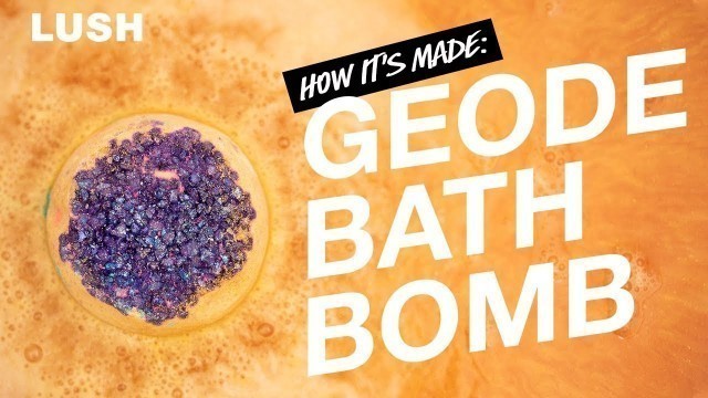 'Lush How It’s Made: Geode Bath Bomb'