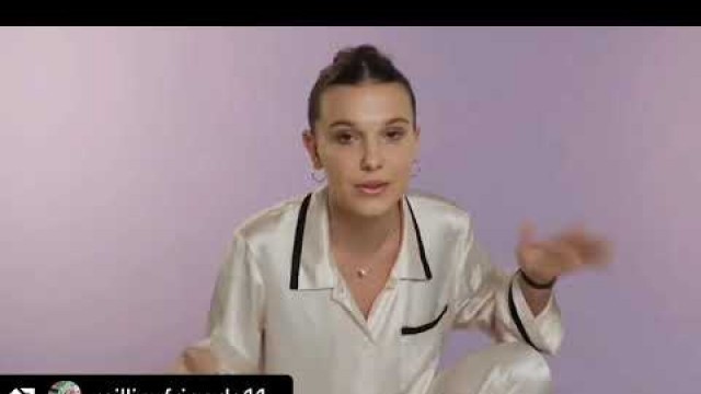 'Hello Millie Bobby brown here to show you how to get make up and how to look pretty again'