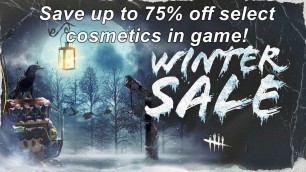 'Dead By Daylight| Winter Sale is here! Save up to 75% off select cosmetics!'