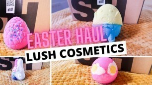 'EASTER BATH BOMBS! | Lush Cosmetics Haul | Bath Bomb Unboxing!'