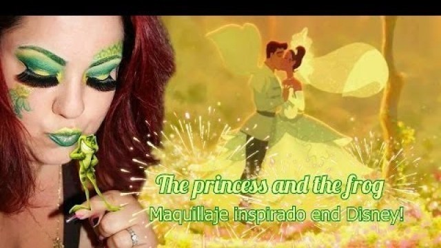 'Tiana inspired fantasy makeup the princess and the frog - Maquillaje fantacia Tiana'