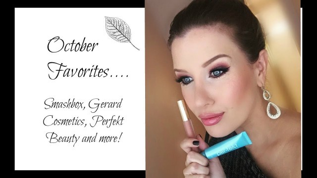 'October  2015 Favorites! Smashbox, NARS, Gerard Cosmetics and more!'