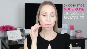 'BH Cosmetics Nude Rose Lip Gloss Swatches'