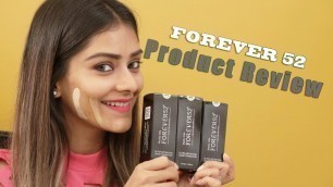 'Forever 52 Product Review By Leena | Foxy Makeup Tips and Tricks'