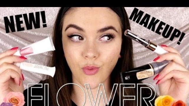 'NEW Flower Makeup First Impressions + Wear Test!!!'