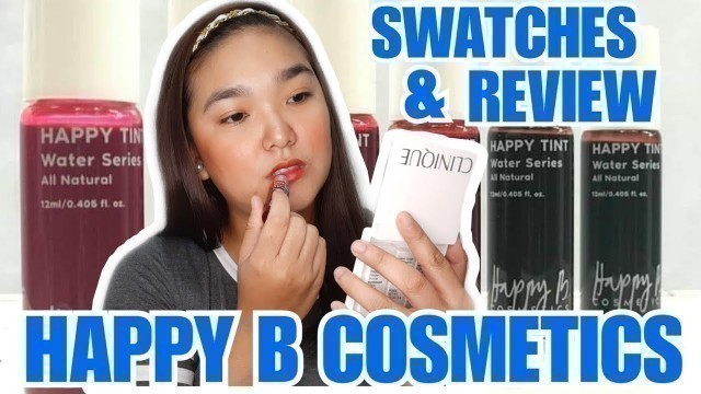 'HAPPY B COSMETICS PH | SWATCHES + REVIEWS | LALALABS♡'