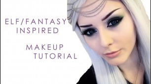 'ELF/FANTASY INSPIRED MAKEUP TUTORIAL'