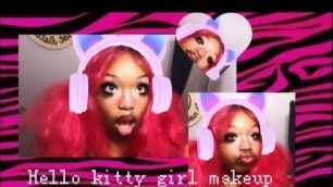 'HELLO KITTY GIRL MAKEUP TUTORIAL *idk what I’m doing*'