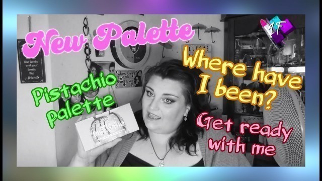 'GRWM | New Palette | BH Pistachio | Where\'ve I been? | ASMR Makeup'