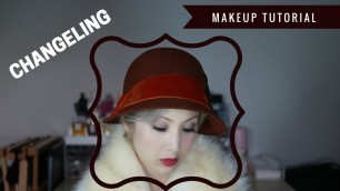 'Changeling Look | 1920s-1930s Vintage Makeup Tutorial'