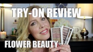 'TRY-ON REVIEW | FLOWER BEAUTY'