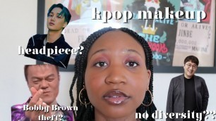 'kai\'s durag, jyp + bobby brown, big hit ignoring poc armies | kpop makeup'