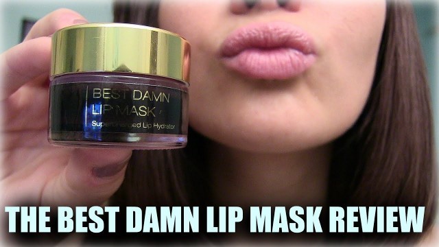 'Best Damn Lip Mask Review | Nicole Guerriero Best Damn Beauty'