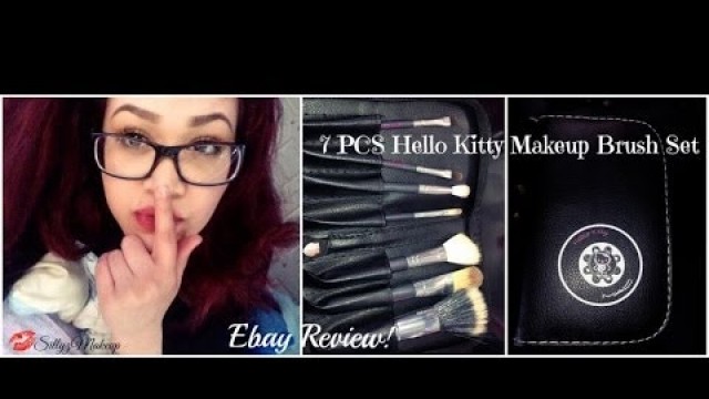 'EBAY HELLO KITTY MAKEUP BRUSH SET REVIEW'