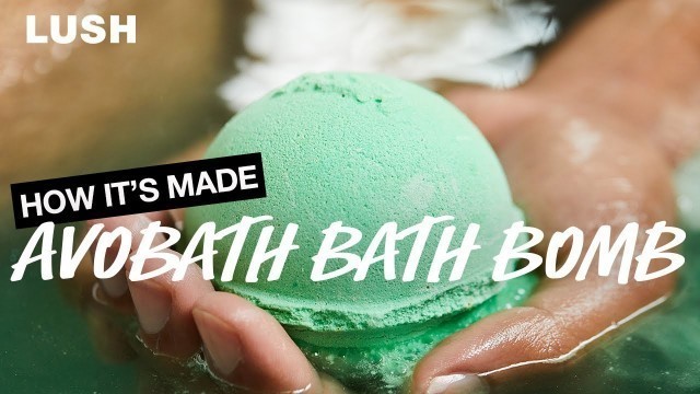 'How It\'s Made: Avobath Bath Bomb'