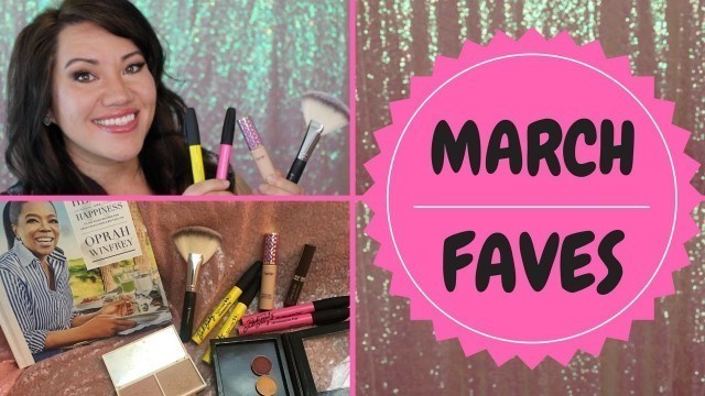 'March favorites! Tarte Cosmetics, Makeup Geek, Rimmel, Oprah, Vintage - March 2017 faves'