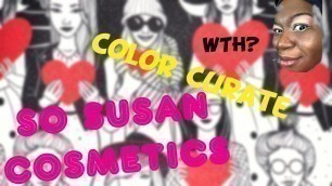'FEBRUARY 2019 SO SUSAN COSMETICS COLOR CURATE BEAUTY BOX UNBOXING!'