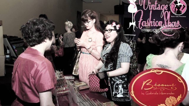 'Besame Cosmetics- VLV Vintage Fashion Show 2011'