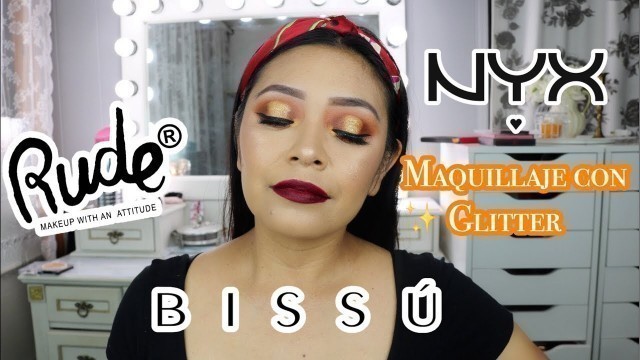 'MAQUILLAJE CON GLITTER | MAQUILLAJE CON BISSU-RUDE COSMETICS- NYX'