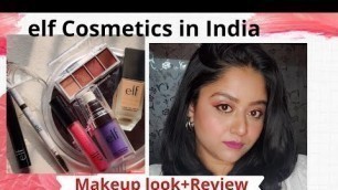 'ELF Cosmetics in India | First Impressions, Makeup Tutorial + Honest Review | Pradipta'