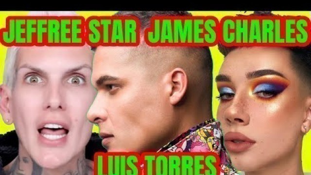 'JAMES CHARLES STEALS JEFFREE STAR MAKEUP ARTIST LUIS TORRES'