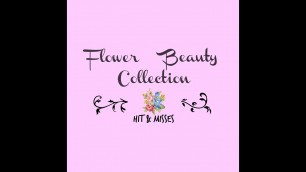 'Flower Beauty Collection ( Cruelty Free Makeup ) | Hit & Misses'