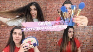 'GRWM AND SPECTRUM COLLECTIONS | BEAUTY AND THE KIDS'