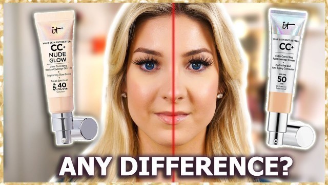 'It Cosmetics CC NUDE GLOW vs CC ORIGINAL | How do they compare?'