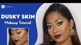 'Dusky Skin Makeup Tutorial | Indian Makeup Transformation | SUGAR Cosmetics'