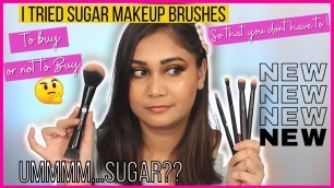 'I Tried SUGAR Cosmetics Blend Trend Brushes / NON SPONSORED SUGAR Cosmetics Makeup Brushes Review'