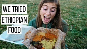 'First Time Trying Ethiopian Food! Injera, Doro Wot, Siga Wot & More! 