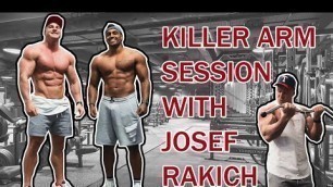 'Killer arm session with Josef Rakich'