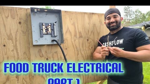 'How To Build Your Food Truck Running the Power Cable'