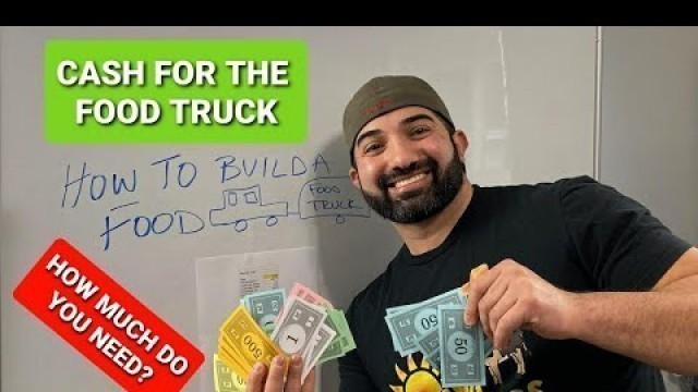 'How much MONEY do I need to Build a Food Truck?'