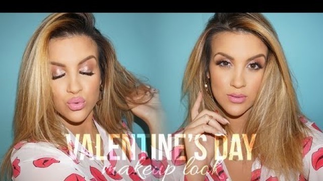 'Valentines Day Makeup Look'