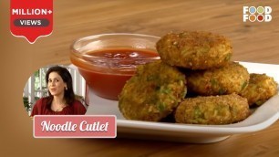 'Noodle Cutlet - Mummy Ka Magic'