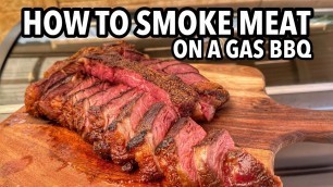 'How to Smoke Meat in a Gas BBQ'