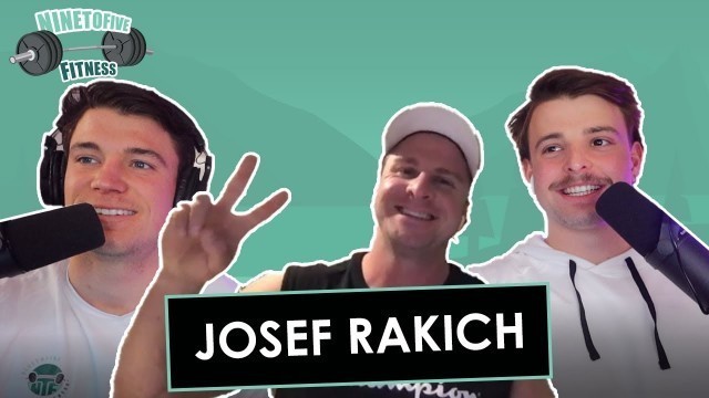 'EP.37 Josef Rakich'