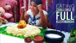 'FOOD CHALLENGE || 4 persons Chicken Kuzhi Mandhi കഴിക്കുമോ ഇല്ലയോ ? || 