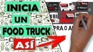 'Como Montar un FOOD TRUCK en 2022 